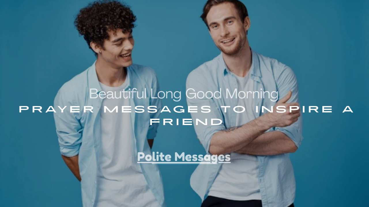 Good Morning Prayer Messages to Inspire a Friend