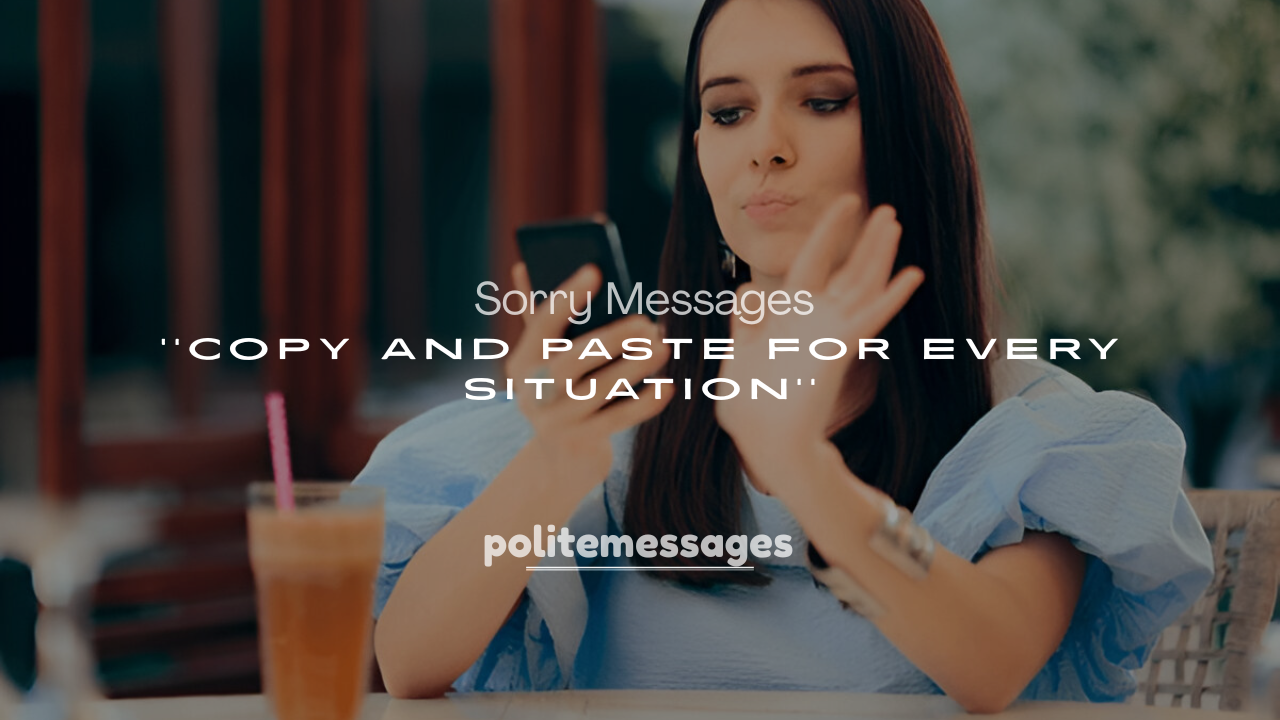 250+ Heartfelt Sorry Messages Copy and Paste for Every Situation