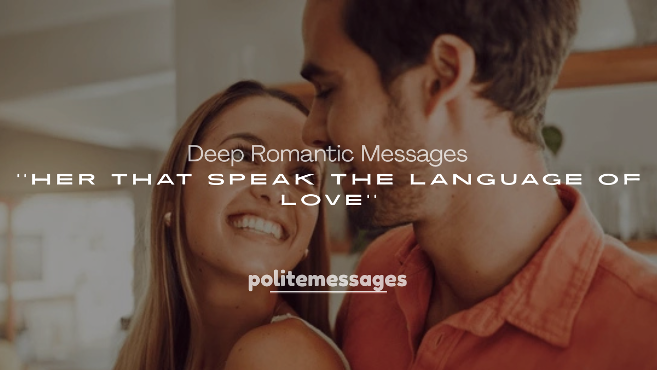 250+ Deep Romantic Messages for Her That Speak the Language of Love