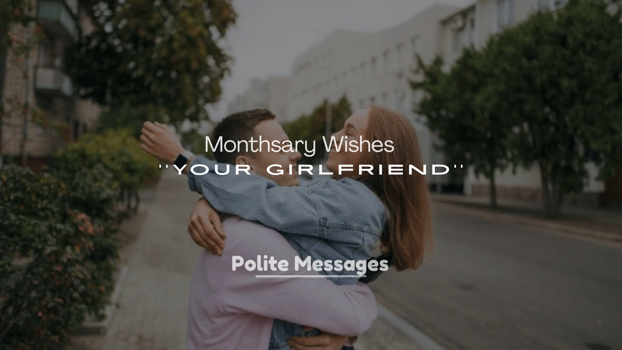 250+ Romantic 18th Monthsary Wishes for Your Girlfriend