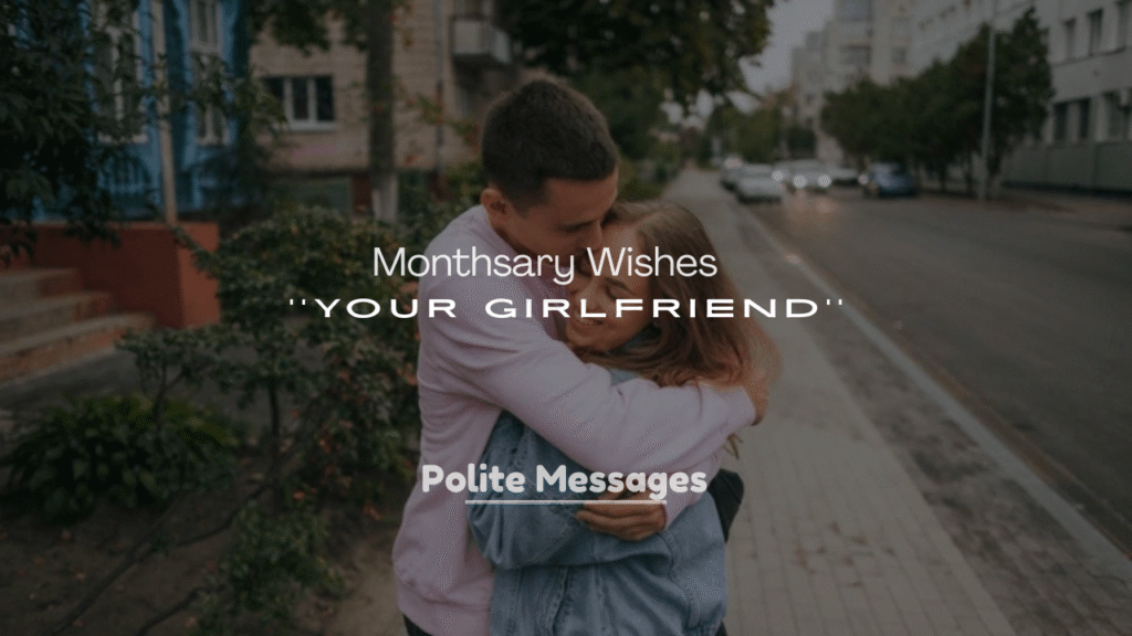 250+ Romantic 18th Monthsary Wishes for Your Girlfriend