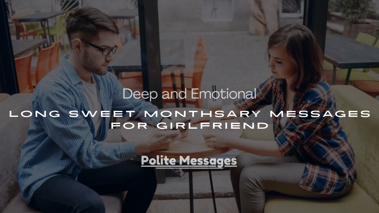 Long Sweet Monthsary Messages for Girlfriend