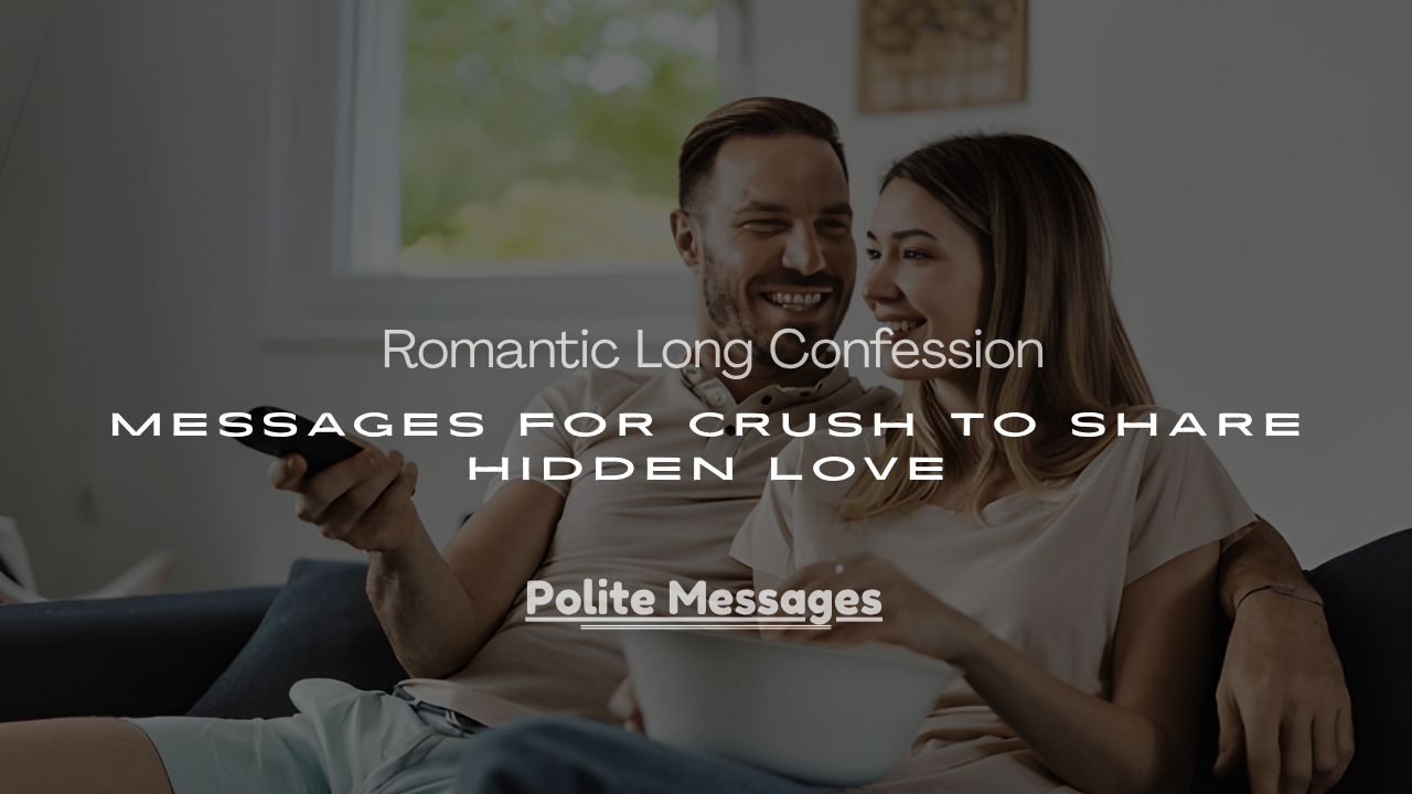 Messages for Crush to Share Hidden Love