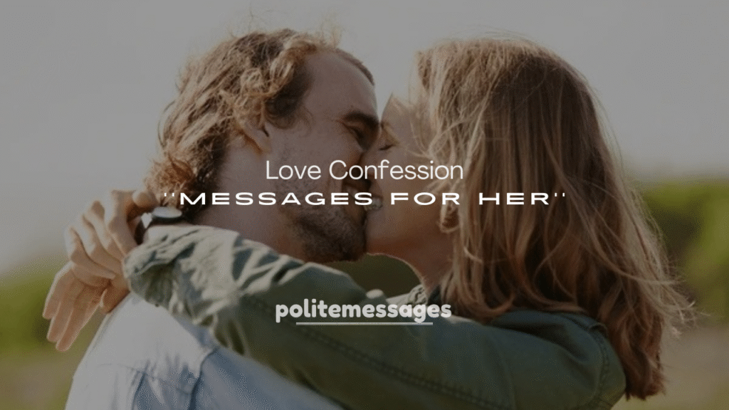 Love Confession Messages for Her