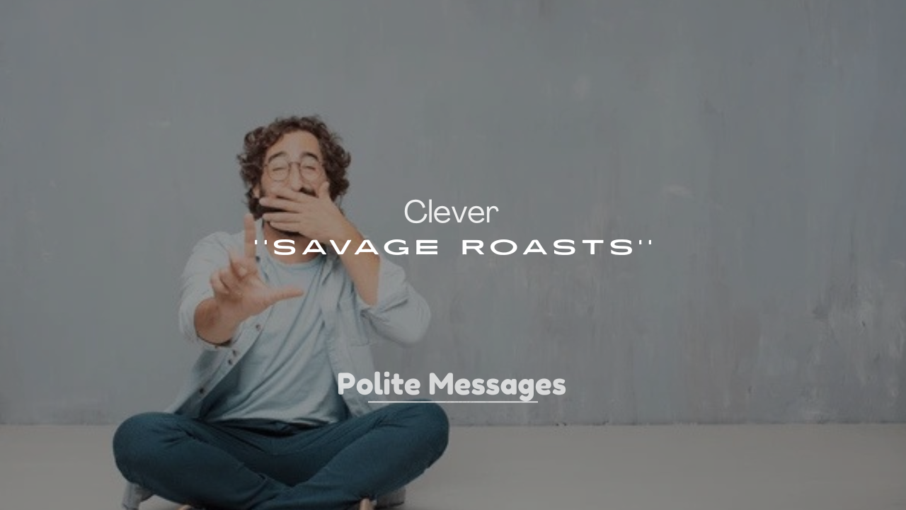 250+ Clever Savage Roast Lines