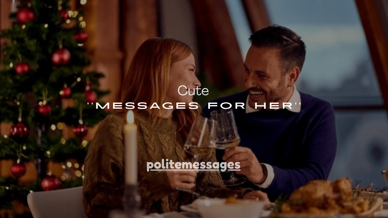 100+ Cute Valentine’s Messages for Her