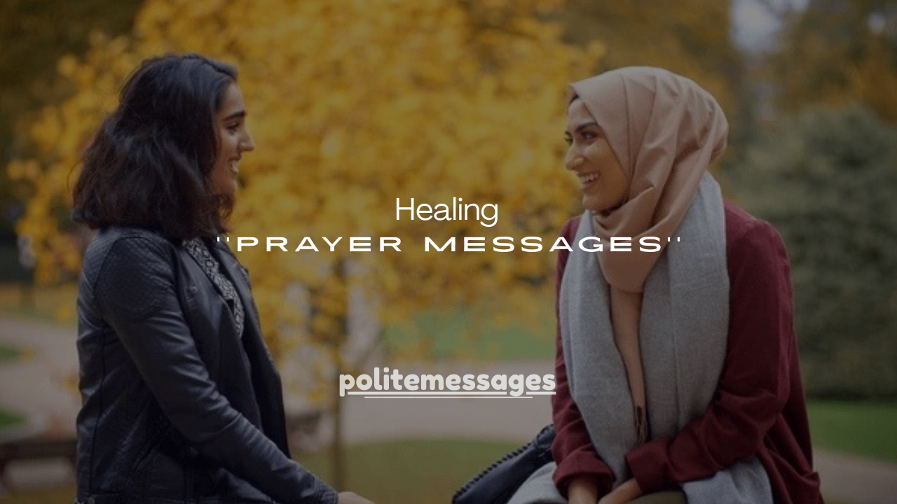 160+Healing Short Prayer Messages for a Friend