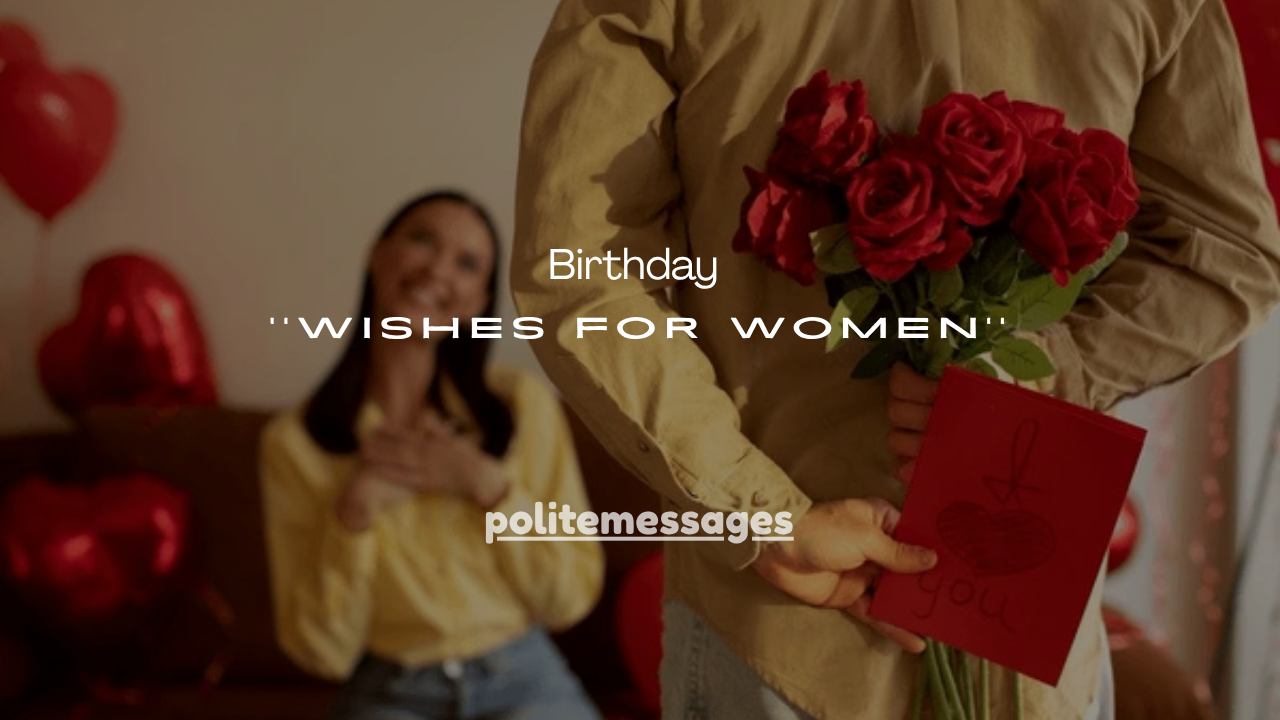 140+ Sweet Birthday Wishes for Women