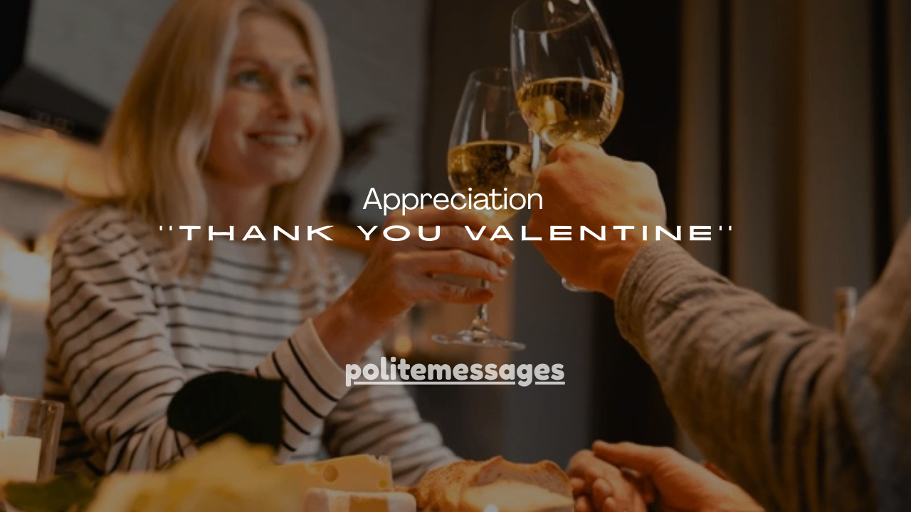 190+ Appreciation Thank You Valentine Messages for Him, Her, Friends & Family