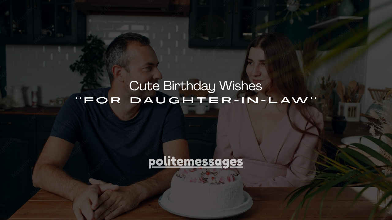 130+Cute Birthday Wishes for Daughter-in-Law